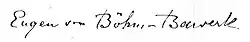 Eugen Böhm von Bawerk – podpis