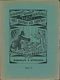 Obálka loutkové hry, přepsané Veselým a vydané jeho tiskárnou v Chocni (1920??).[5]