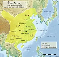 Mapa říše Ming s vyznačenými hlavními městy provincií, říše Ming zahrnovala vlastní Čínu a severní Vietnam.