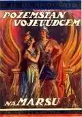 Pozemšťan vojevůdcem na Marsu (1928)