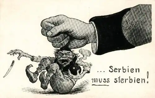 Černobílá karikatura zobrazuje obří ruku s nápisem „Osterr.“ (Rakousko), která pěstí drtí malou postavu v orientálním oděvu s výraznými rysy a rozcuchanými vlasy, jež drží bombu a z ruky jí padá nůž. Dole je německý text „...Serbien muss sterbien!“, tedy „Srbsko musí zemřít!“.