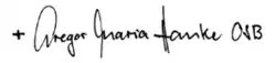 Podpis: Gregor Maria Hanke