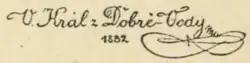 Vojtěch Král z Dobré Vody – podpis